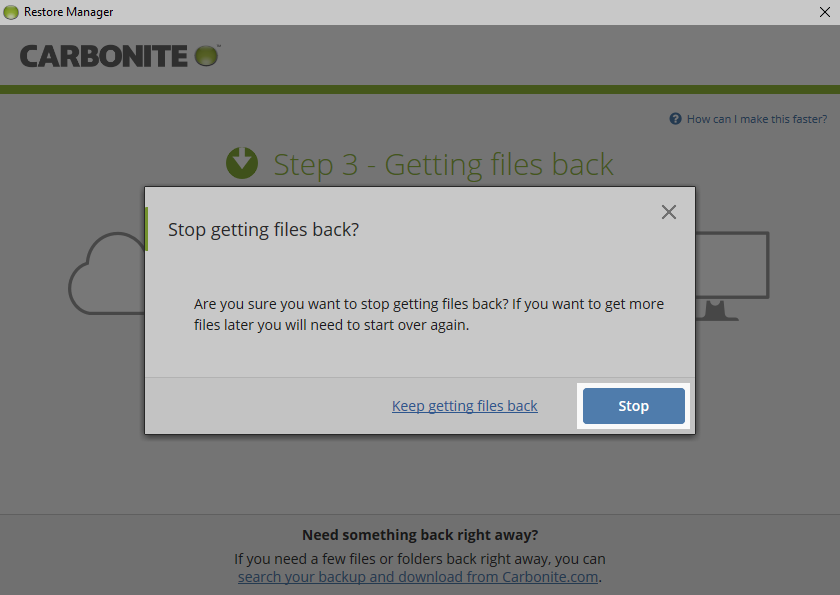 Confirm Stopping Restore