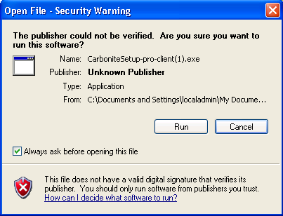 The publisher could not be verified. Are you sure you want to run this software? Run | Cancel